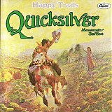 Quicksilver Messenger Service - Happy Trails