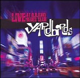 Yardbirds, The - Live at B.B. King's Blues Club