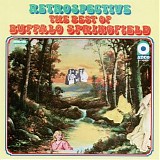 Buffalo Springfield - Retrospective: The Best of Buffalo Springfield