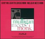 Gerry Mulligan, Thelonious Monk - Mulligan Meets Monk