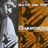 Paul Chambers - Bass on Top