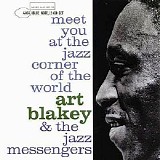 Art Blakey & the Jazz Messengers - Meet You at the Jazz Corner of the World, Disc 1