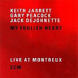 Keith Jarrett Trio - My Foolish Heart: Live at Montreux, Disc 1