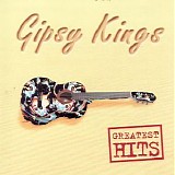 Gipsy Kings - Greatest Hits