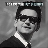 Roy Orbison - The Essential Roy Orbison, Disc 1