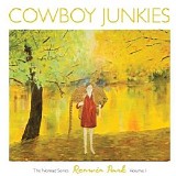 Cowboy Junkies - Renmin Park: The Nomad Series, Vol. 1