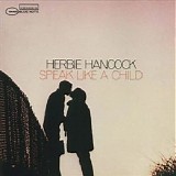 Herbie Hancock - Speak Like a Child