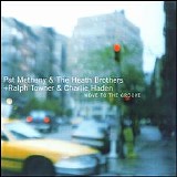 Heath Brothers, Pat Metheny - Move to the Groove