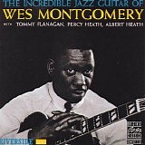Wes Montgomery - The Incredible Jazz Guitar of Wes Montgomery