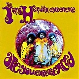Jimi Hendrix Experience, The - Are You Experienced