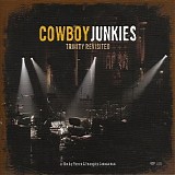 Cowboy Junkies - Trinity Revisited