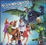 Original Soundtrack - Scooby-Doo 2: Monsters Unleashed