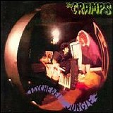 The Cramps - Psychedelic Jungle