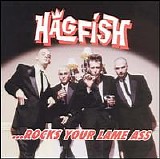 Hagfish - ...Rocks Your Lame Ass
