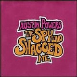Various artists - Austin Powers: Spy Who Shagged Me [Limited Edition]