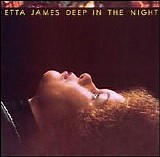 Etta James - Deep In the Night