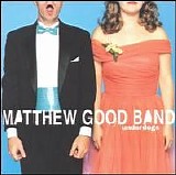 Matthew Good Band - Underdog