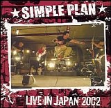 Simple Plan - Live In Japan 2002