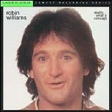 Robin Williams - Reality... What a Concept
