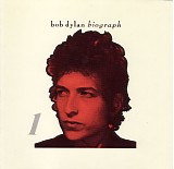 Bob Dylan - Biograph
