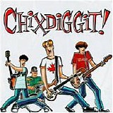 Chixdiggit - Chixdiggit!