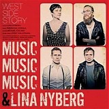 Musicmusicmusic & Lina Nyberg - West Side Story