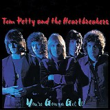 Tom Petty And The Heartbreakers - You're Gonna Get It!
