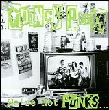 Quincy Punx - We're Not Punks...But We Play Them On TV