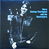 George Thorogood & The Destroyers - More George Thorogood And The Destroyers