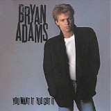 Bryan Adams - You Want It, You Got It