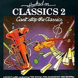 Royal Philharmonic Orchestra, The - Hooked On Classics 2: Can't Stop the Classics