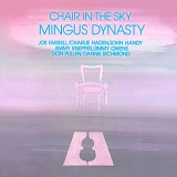 Mingus Dynasty - Chair In The Sky