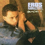 Eros Ramazzotti - Musica E