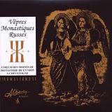 Moines De Chevetogne - Vespres Monastiques Russe