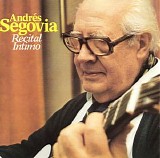 Segovia, Andres - Recital Intimo