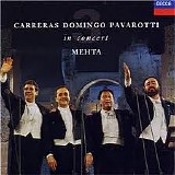 Carreras, Domingo, Pavarotti, Mehta - In Concert Original Master Recording