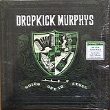 Dropkick Murphys - Going Out In Style