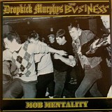 Dropkick Murphys & Business, The - Mob Mentality