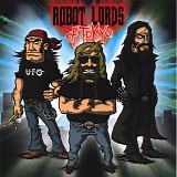 Robot Lords Of Tokyo - Robot Lords Of Tokyo