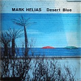 Mark Helias - Desert Blue