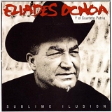 Ochoa, ElÃ­ades (ElÃ­ades Ochoa) Y El Cuarteto Patria - Sublime IlusiÃ³n