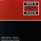 Grateful Dead - Dick's Picks Volume 6 10/14/83 Hartford