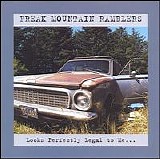 Freak Mountain Ramblers - Looks Perfectly Legal to Me
