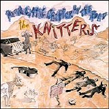 The Knitters - Poor Little Critter On The Road