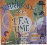 Tchaikovsky, Peter Ilyitch (Peter Ilyitch Tchaikovsky) - Tchaikovsky at Teatime