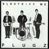 The Plugz - Electrify Me