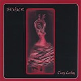 Lasley, Tony (Tony Lasley) - Fireheart