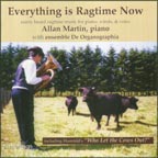 Martin, Allan (Allan Martin) - Everything is Ragtime Now