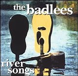 Badlees - River Songs
