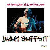 Buffett, Jimmy (Jimmy Buffett) - American Storyteller